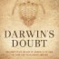 A Review of Stephen C. Meyer’s “Darwin’s Doubt”